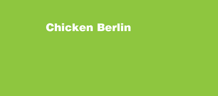 Chicken Berlin