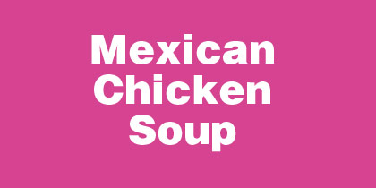 Mexican Chicken Soup